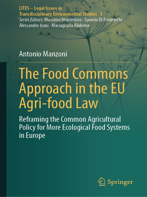cover image of The Food Commons Approach in the EU Agri-food Law